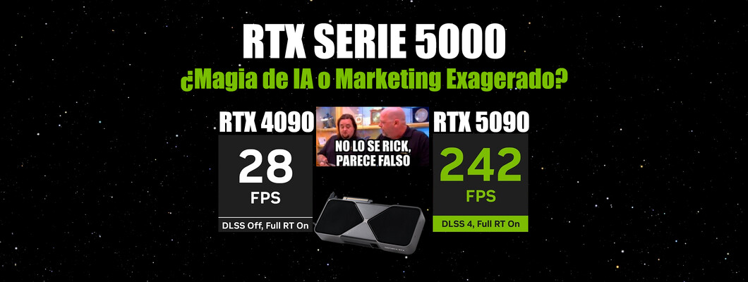 RTX 50: ¿Magia de IA o Marketing Exagerado? Te contamos la verdad RTX 50: ¿Magia de IA o Marketing Exagerado? Te contamos la verdad